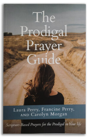 The Prodigal Prayer Guide